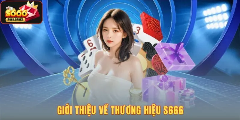 Giới thiệu tổng quan về lịch sử hình thành và tính hợp pháp S666